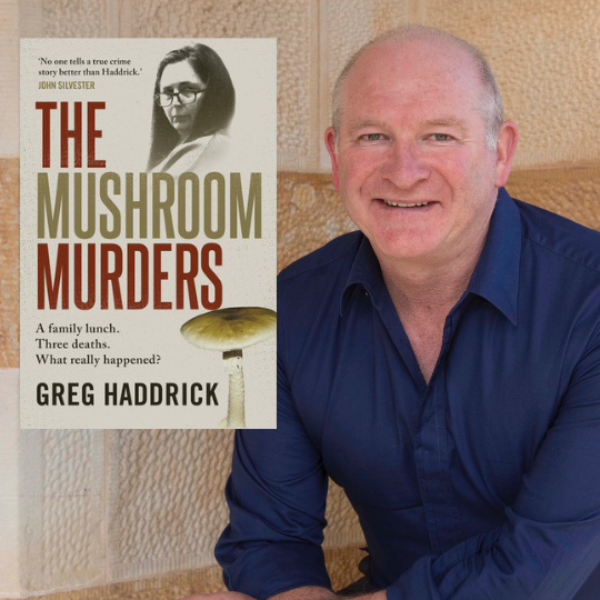 The Mushroom Murders Greg Haddrick